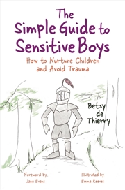 Buy The Simple Guide to Sensitive Boys