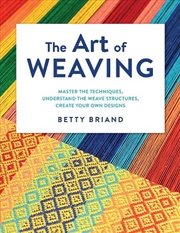Buy The Art of Weaving