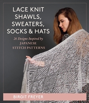 Buy Lace Knit Shawls, Sweaters, Socks & Hats