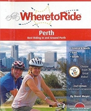 Buy Where to Ride: Perth 2/e
