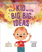 Buy The Kid with Big, Big Ideas