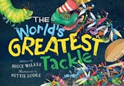 Buy The World's Greatest Tackle