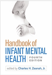 Buy Handbook of Infant Mental Health, Fourth Edition