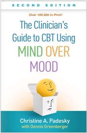 Buy The Clinician's Guide to CBT Using Mind Over Mood, Second Edition