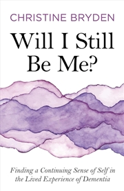 Buy Will I Still Be Me?