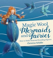Buy Magic Wool Mermaids and Fairies