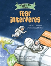 Buy What to Do When Fear Interferes