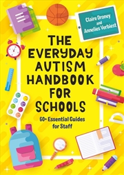 Buy The Everyday Autism Handbook for Schools
