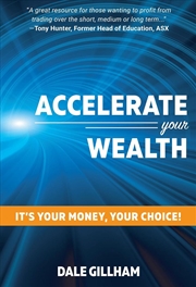 Buy Accelerate Your Wealth