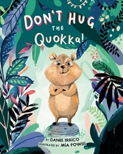 Buy Don't Hug the Quokka!