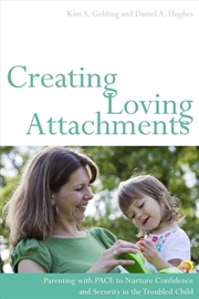 Buy Creating Loving Attachments