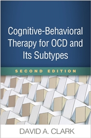 Buy Cognitive-Behavioral Therapy for OCD and Its Subtypes, Second Edition