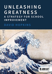 Buy Unleashing Greatness - a strategy for school improvement