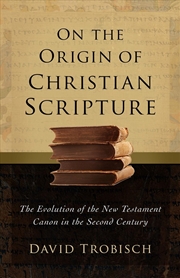 Buy On the Origin of Christian Scripture