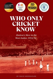 Buy Who Only Cricket Know