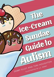 Buy The Ice-Cream Sundae Guide to Autism
