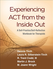Buy Experiencing ACT from the Inside Out