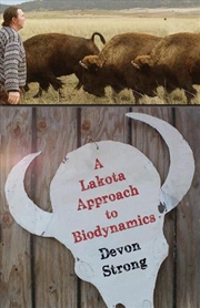 Buy A Lakota Approach to Biodynamics
