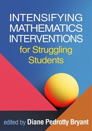 Buy Intensifying Mathematics Interventions for Struggling Students