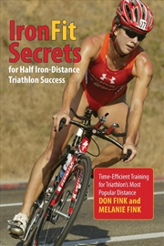 Buy IronFit Secrets for Half Iron-Distance Triathlon Success