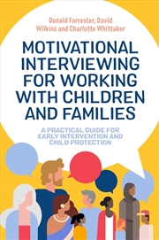 Buy Motivational Interviewing for Working with Children and Families