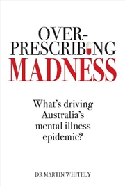 Buy Overprescribing Madness