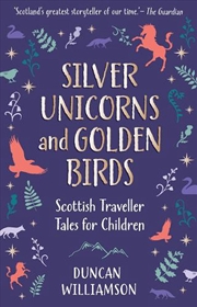 Buy Silver Unicorns and Golden Birds