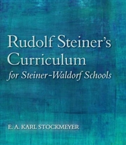Buy Rudolf Steiner's Curriculum for Steiner-Waldorf Schools