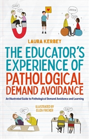 Buy The Educator's Experience of Pathological Demand Avoidance