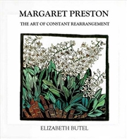 Buy Margaret Preston: The Art of Constant Rearrangement