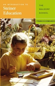 Buy An Introduction to Steiner Education