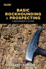 Buy Basic Rockhounding and Prospecting