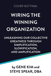 Buy Wiring the Winning Organization