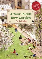 Buy A Year in Our New Garden