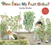 Buy How Does My Fruit Grow?