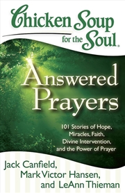 Buy Chicken Soup for the Soul: Answered Prayers