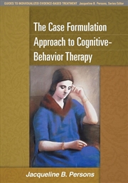 Buy The Case Formulation Approach to Cognitive-Behavior Therapy