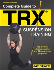 Buy Complete Guide to TRX (R) Suspension Training (R)