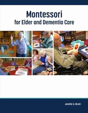 Buy Montessori for Elder and Dementia Care