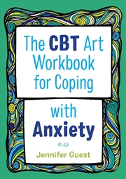 Buy The CBT Art Workbook for Coping with Anxiety