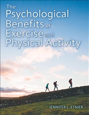 Buy The Psychological Benefits of Exercise and Physical Activity