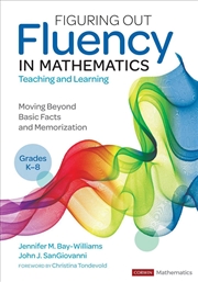 Buy Figuring Out Fluency in Mathematics Teaching and Learning, Grades K-8