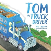 Buy Tom the Truck Driver