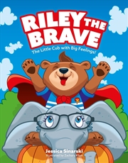 Buy Riley the Brave - The Little Cub with Big Feelings!