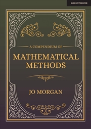 Buy A Compendium Of Mathematical Methods