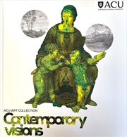 Buy ACU Art Collection: Contemporary Visions