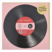 Buy Say It With Songs Greeting Card - Ain't Nobody 16.5x16.4cm