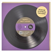 Buy Say It With Songs Greeting Card - Oops!...I Did It Again - Britney Spears 16.5x16.4cm