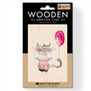 Buy Wooden Greeting Card Pussycat and the Balloon 11x16cm