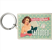 Buy Nostalgic-Art Keyring Square Guess where I'm Tattooed 6x4.5x0.5cm